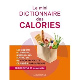 Le Mini Dictionnaire Des Calories