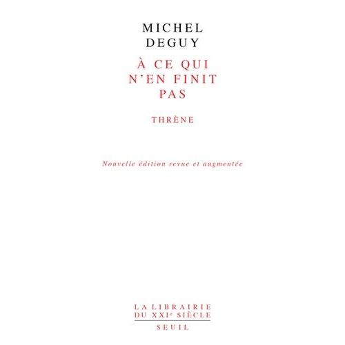 A Ce Qui N'en Finit Pas - Thrène