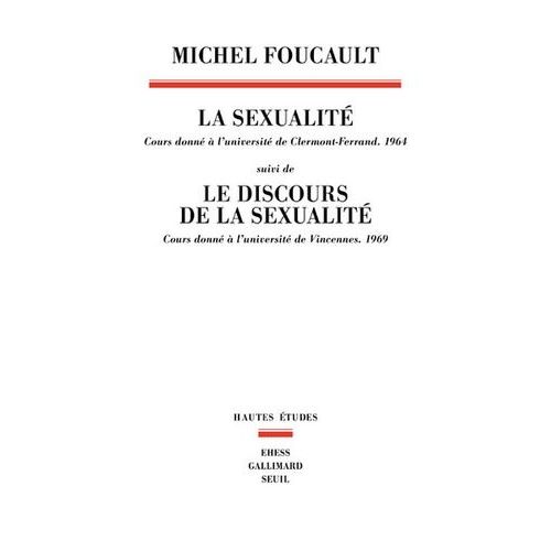 La Sexualité Suivi De Le Discours De La Sexualité