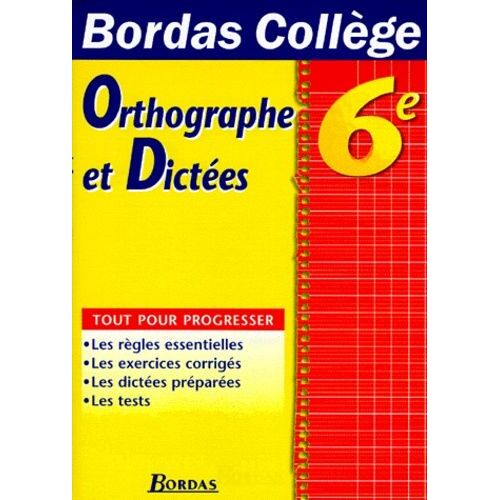 Orthographe Et Dictées, 6e