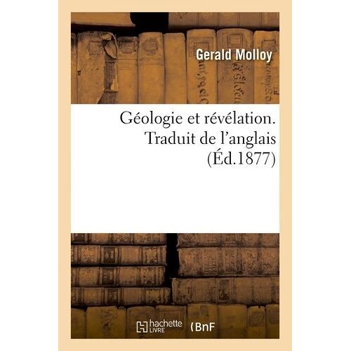 Géologie Et Révélation - Traduit De L'anglais
