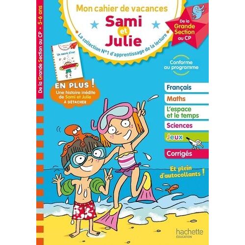 Mon Cahier De Vacances Sami Et Julie - De La Grande Section Au Cp