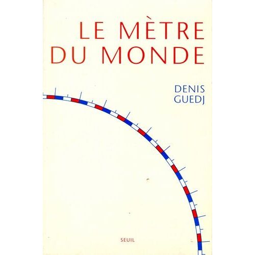 Le Metre Du Monde