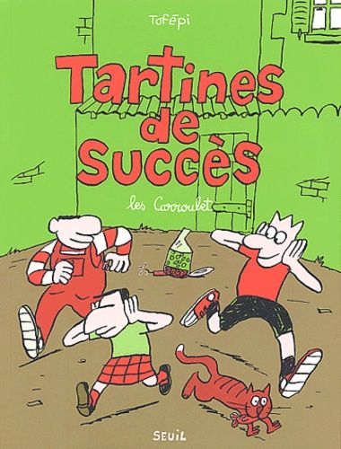 Tartines De Succès - Les Carroulet