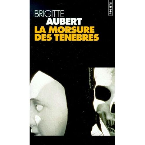 La Morsure Des Tenebres