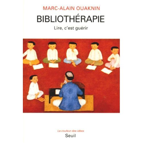 Bibliotherapie - Lire, C'est Guerir