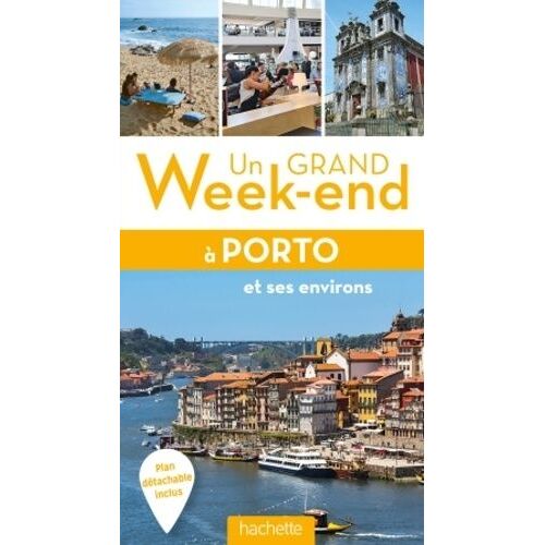 Un Grand Week-End À Porto Et Ses Environs