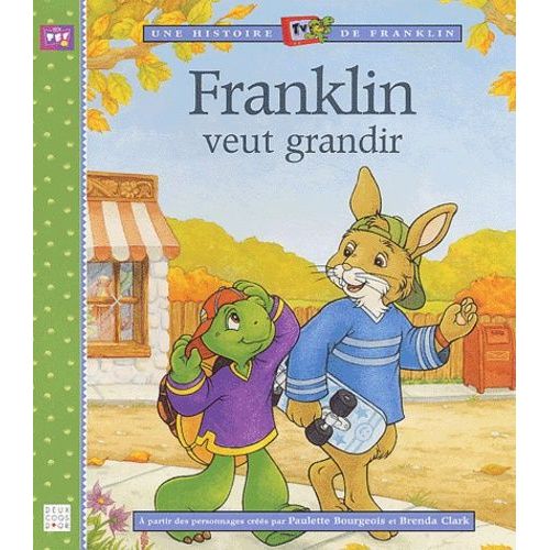 Franklin Veut Grandir