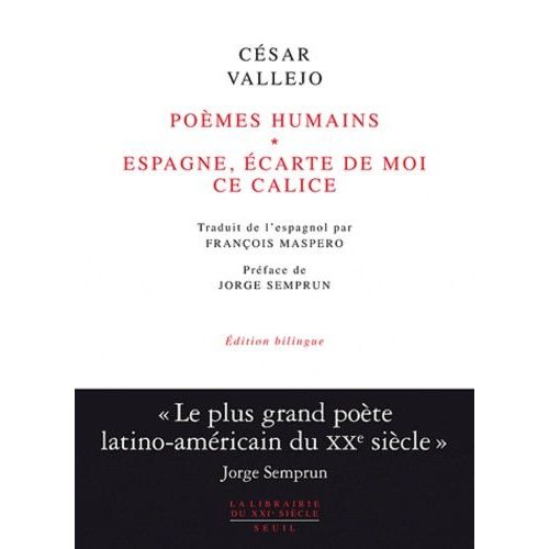 Poèmes Humains - Suivi De Espagne, Écarte De Moi Ce Calice