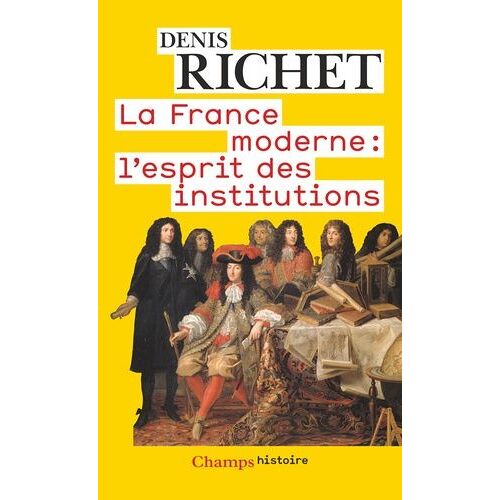 La France Moderne : L'esprit Des Institutions