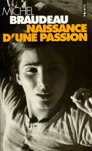 Naissance D'une Passion