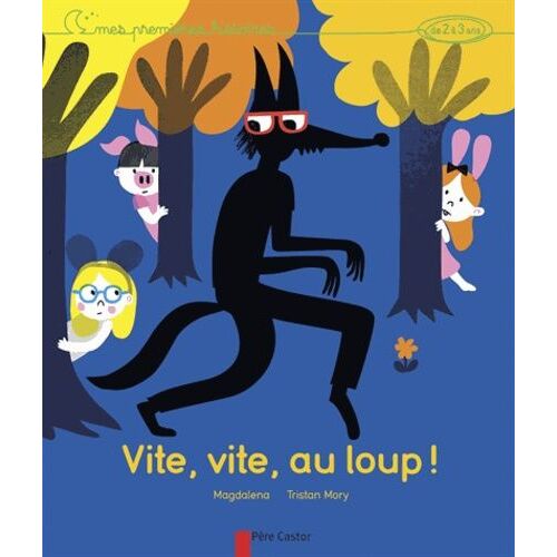 Vite, Vite, Au Loup !