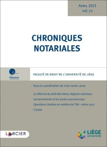 Chroniques Notariales - Volume 72