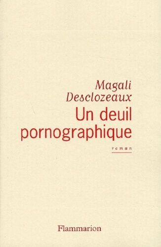Un Deuil Pornographique