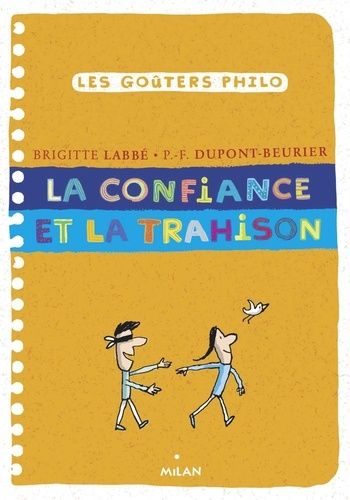 La Confiance Et La Trahison
