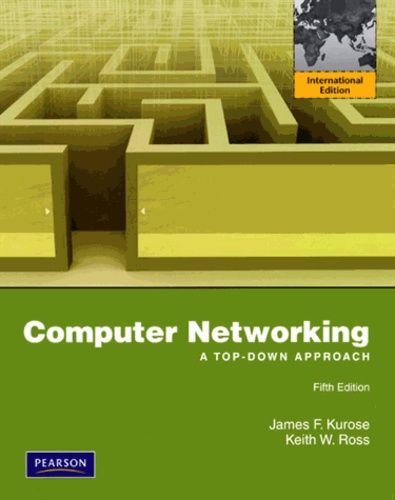 Computer Networking - A Top-Down Approach