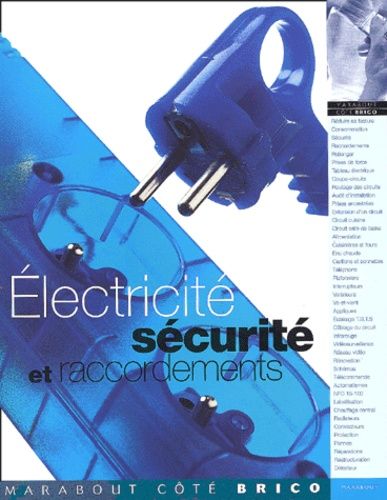 Electricité - Sécurité Et Raccordements