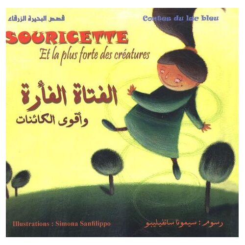 Souricette Et La Plus Forte Des Créatures - Edition Bilingue Français-Arabe