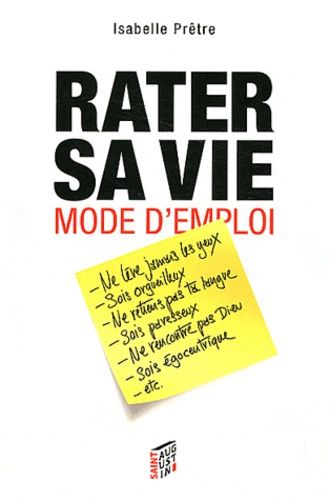 Rater Sa Vie Mode D'emploi