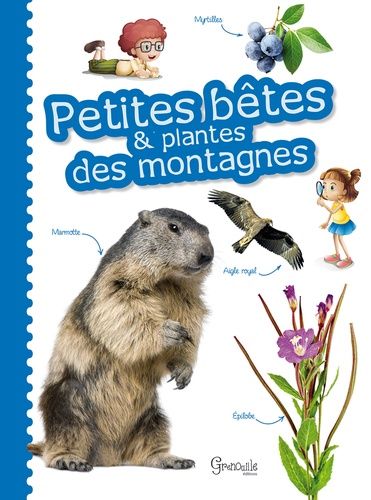 Petites Bêtes Et Plantes Des Montagnes