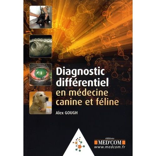 Diagnostic Différentiel En Médecine Canine Et Féline