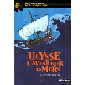 Ulysse L'aventurier Des Mers
