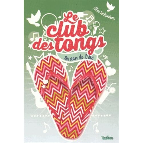 Le Club Des Tongs - Tome 4 - Stars De L'été
