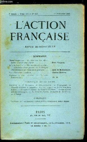 L Action Française N° 153 - Notes Politiques - Ce N Est Pas Une Révolution : C Est Un Coup D Etat Par Henri Vaugeois, De L Anarchie A La Monarchie - L Évolution D Une Pensée : De L Idéologie(...)
