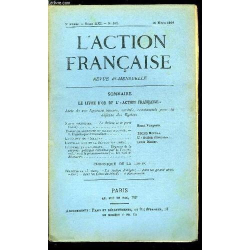 L Action Française N° 162 - Notes Politiques - Le Prince Et Le Parti (Suite) Par Henri Vaugeois, Tradition Française Et Raison Humaine - L Équivoque Rationaliste Par Lucien Moreau, L Incident Du(...)