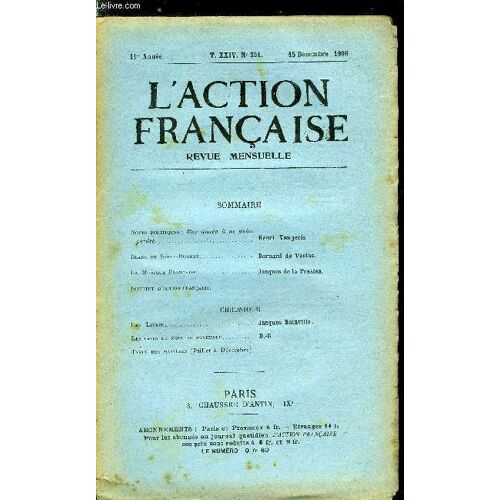 L Action Française N° 231 - Notes Politiques : Une Année A Ne Point Perdre Par Henri Vaugeois, Blanc De Saint Bonnet Par Bernard De Vesins, La Musique Française Par Jacques De La Presles