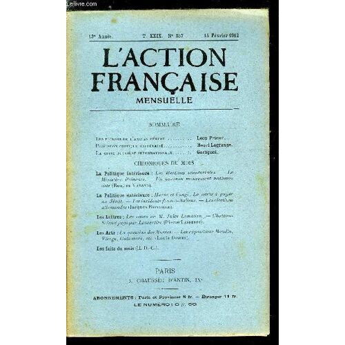 L Action Française N° 257 - Les Prisons De L Ancien Régime Par Léon Prieur, Proudhon Critique Littéraire Par Henri Lagrange, La Crise Ouvrière Internationale Par Garagnol, La Politique Intérieure :(...)