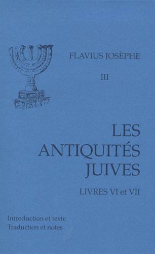 Les Antiquités Juives - Volume 3, Livres Vi Et Vii