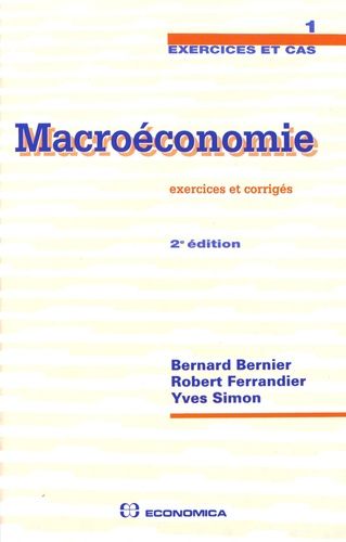Macroéconomie - Exercices Et Corrigés