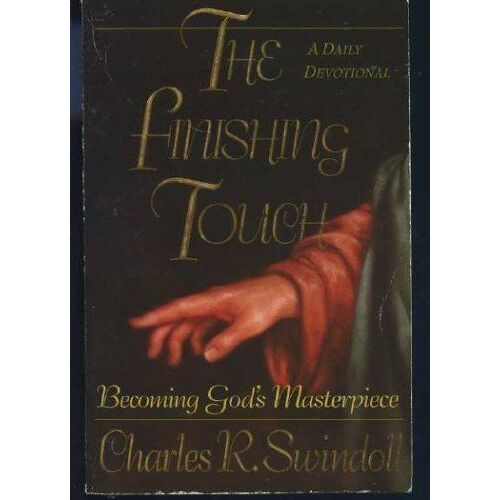 The Finishing Touch: Becoming God's Masterpiece