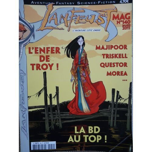 Lanfeust Mag N°140 Aventure Fantasy Science Fiction L'enfer De Troy, Majipoor, Triskell, Questor - Soleil Presse - Mars 2011