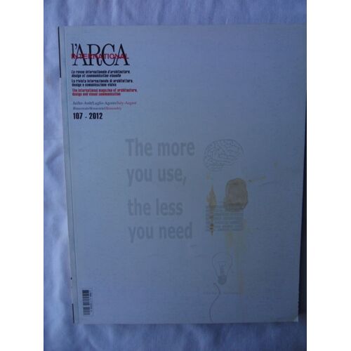 L'arca International N°107/2012-La Revue Internationale D Architecture Design Et Communication Visuelle