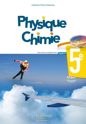 Physique-Chimie 5e Cycle 4 - Edition 2017