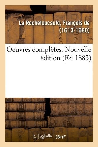 Oeuvres Complètes - Nouvelle Édition