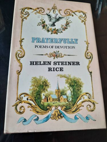 Prayerfully, Poems Of Devotion Helen Steiner Rice