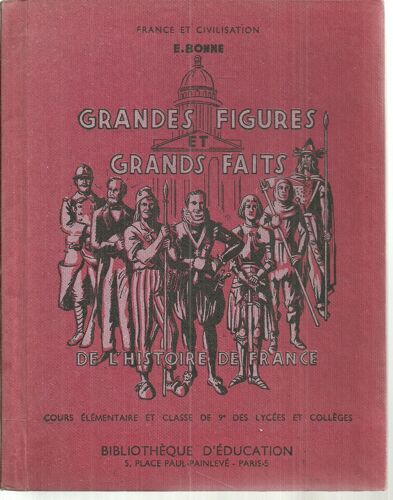 Grandes Figures Et Grands Faits  De L'histoire De France (Ill Cl Juillard)