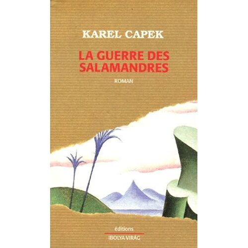 La Guerre Des Salamandres