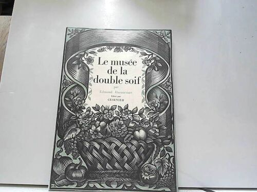 Le Musée De La Double Soif.