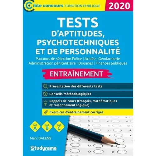 Tests D'aptitudes, Psychotechniques Et De Personnalité - Parcours De Sélection Police, Gendarmerie, Administration Pénitentiaire, Douanes, Finances Publiques