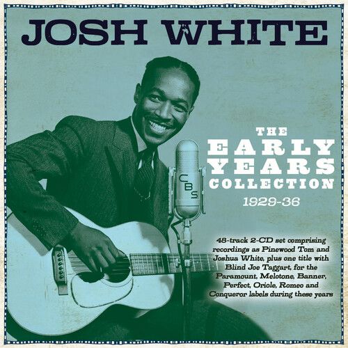 Josh White - The Early Years Collection 1929-36 [Compact Discs]