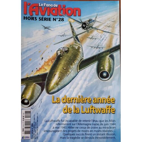 Le Fana De L'aviation Hors-Série N°28 (Juillet 2005)
