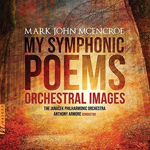 Mcencroe / Janacek Philharmonic Orchestra - My Symphonic Poems [Compact Discs] 2 Pack