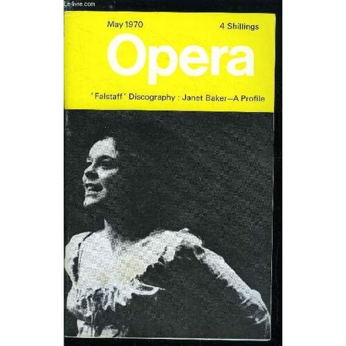 Opera N° 5 - Opera On The Gramophone : 27 - Verdi S Falstaff By Harold Rosenthal, People : 853 - Janet Baker By Alan Blyth, Strauss And Another Shadow By Alan Jefferson, Delius S Danish Pictures By(...)