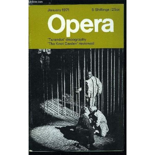 Opera N° 1 - Opera On The Gramophone : 29, Turandot By Edward Greenfield, People : 87, John Lanigan By Alan Blyth, Gotterdammerung : Possible Solutions To Some Wagner Problems By P.J. Ryde, Our(...)