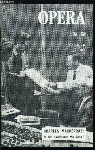 Opera N° 10 - Is The Conductor Boss ? - Charles Mackerras Interviewed By Arthur Jacobs, Vienna S Volksoper At The Crossroads By Peter Hutchinson, From The Music To The Staging By Robert H. Cowden, My(...)