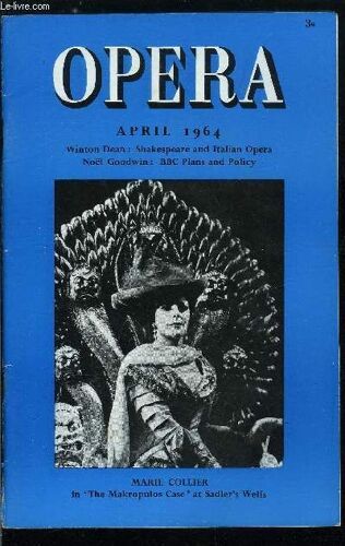 Opera N° 4 - Shakespeare And Italian Opera - Without The Prince By Winton Dean, Bbc Plans And Policy By Noël Goodwin, Old School, New Function By James H. Lawrie, Cardillac In Vienna By Joseph(...)
